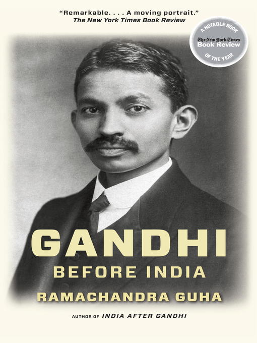 Title details for Gandhi Before India by Ramachandra Guha - Available